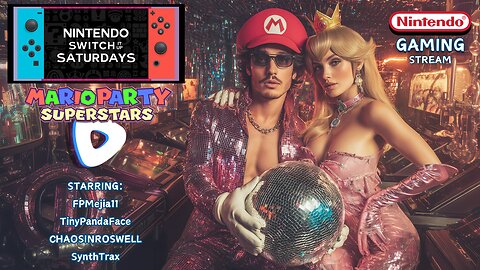 Mario Party Superstars - Switch It Up Saturdays with DJ Cheezus & Friends