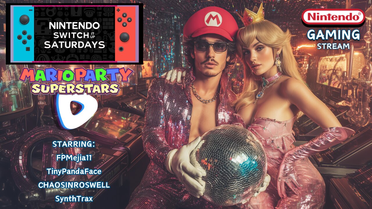 Mario Party Superstars - Switch It Up Saturdays with DJ Cheezus & Friends