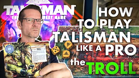 HOW to PLAY Talisman Like a PRO | the TROLL