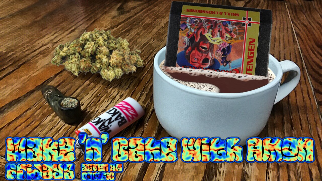 Wake 'n' Bake with Amon - Episode #60, Skull & Crossbones