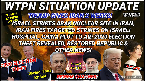 WTPN SITUATION UPDATE----6/19/25