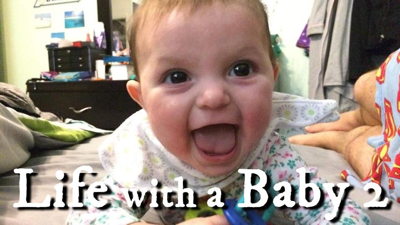 Life with a Baby At Home, Part 2 - Late Spring 2016