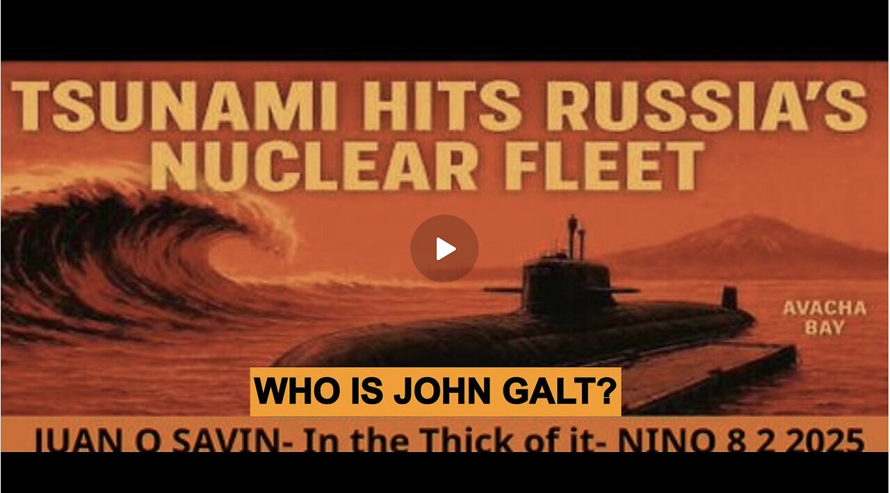 Juan O Savin Update "Nuclear Standoff Begins! Trump Deploys Nuclear Subs To Russia!"WHO IS John Galt