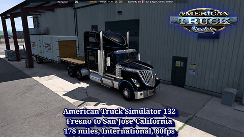 American Truck Simulator 132, Fresno to San Jose California, 178 miles, International, 60fps