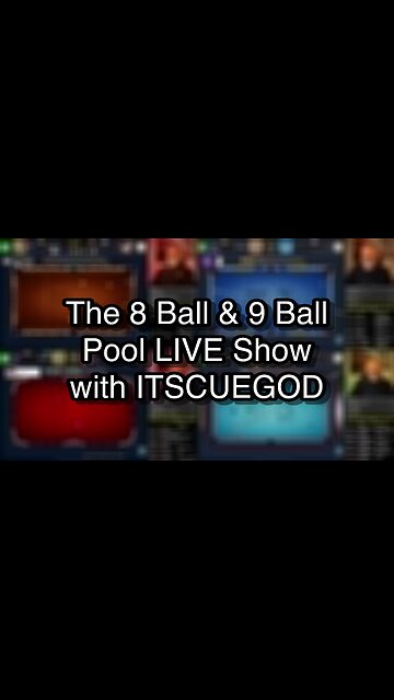 The 8 Ball & 9 Ball Pool LIVE Show with ITSCUEGOD