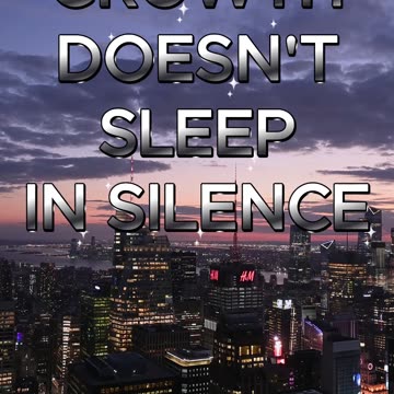 🌙 Growth Doesn’t Sleep: It Evolves In Silence ✨