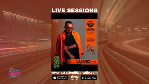 Estacion Ibiza Radio Live Sessions & Stereo Productions Podcast 627 Guest Mix LUMC (VE)