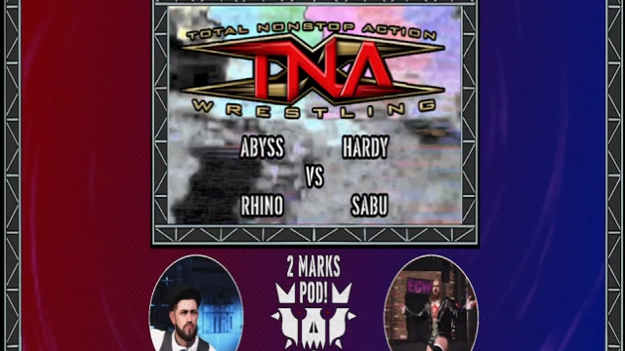 2 MARKS POD SYNCED RIP SABU TNA Watch-Along Is This Awesome