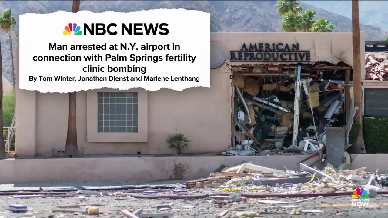 Suspect arrested in connection to California fertility clinic bombing