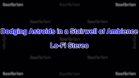 Dodging Asteroids in a Stairwell of Ambience (Lo-Fi Soundtrack)