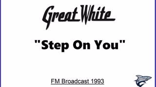 Great White - Step on You (Live in Milwaukee, Wisconsin 1993) FM Broadcast