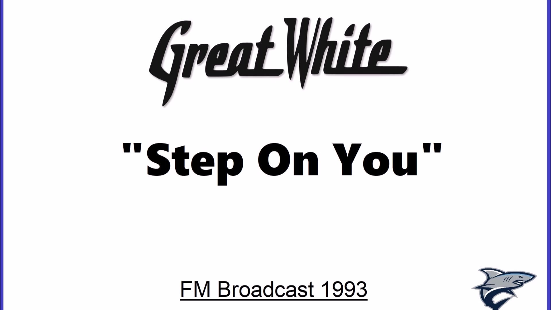 Great White - Step on You (Live in Milwaukee, Wisconsin 1993) FM Broadcast