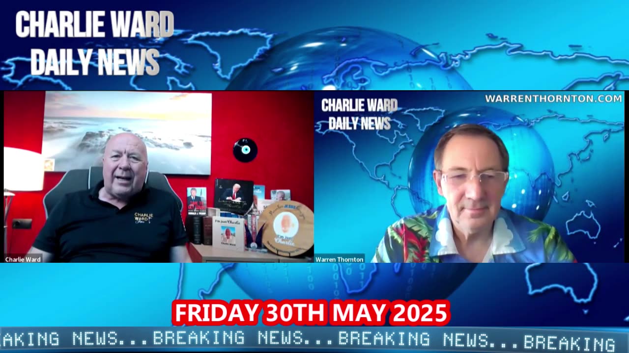CHARLIE WARD DAILY NEWS WITH CHARLIE WARD & WARREN THORNTON FRIDAY 30TH MAY 2025