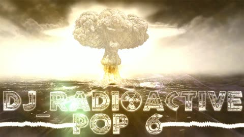 DJ_Radioactive - PoP6