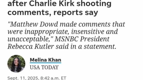 MSNBC fires Matthew Dowd after Charlie Kirk shooting comments,
