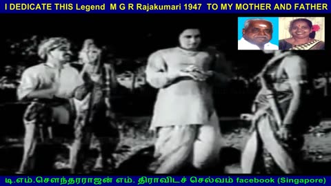 I DEDICATE THIS Legend M G R Rajakumari 1947 TO MY MOTHER AND FATHER