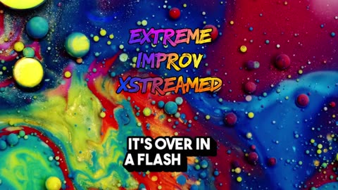 Extreme Improv Xstreamed #638 Setember 18th 2025