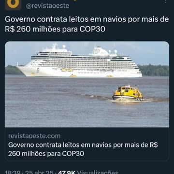 DNA DO CRIME ESTÁ NO SANGUE: FOI O IRMÃO AGORA É O PRÓPRIO LULA SUPERFATURANDO COM A COP30. Governo contrata leitos em navios por mais de R$ 260 milhões para COP30