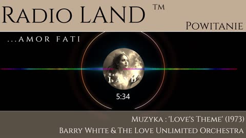Radio LAND ™ : Andy Sachs - 'Powitanie' [ BGM. Barry White & The Love Unlimited Orchestra - 'Love's Theme' (nov. 1973) ]