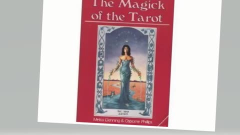 The Magick Of The Tarot (The Llewellyn Practical Guides) by Melita Denning & Osborne Phillips