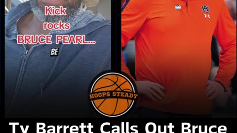 Ty Barrett Slams Bruce Pearl as a “Culture Vulture”