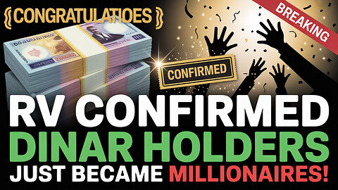 Iraqi Dinar 💥 Congratulations! 🎉 RV CONFIRMED – Iraqi Dinar Holders Just Became MILLIONAIRES!