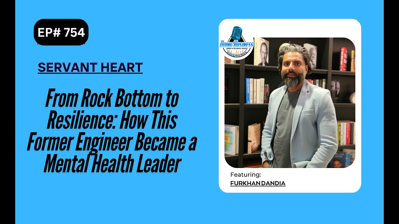 From Rock Bottom to Resilience: How This Former Engineer Became a Mental Health Leader w/ Furkhan