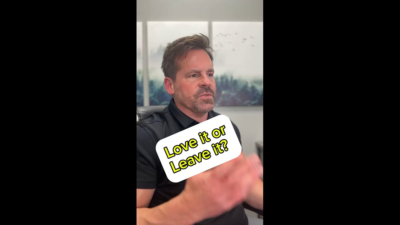 Love it or leave it?