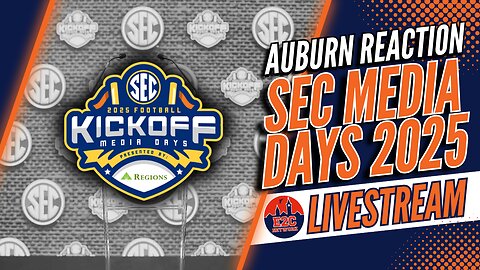 LIVE | What Was Said for Auburn at SEC Media Days 2025? | REACTION