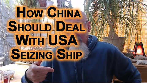 How China Should Deal With the United States Seizing Chinese Ships & Oil off the Coast of Venezuela