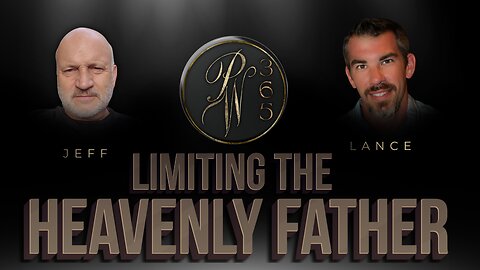 Limiting The Heavenly Father