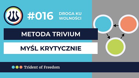 DKW #016 Metoda Trivium - czyli jak myśleć krytycznie
