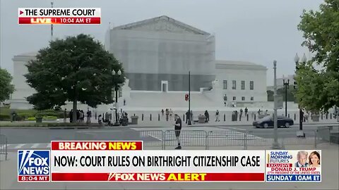 SCOTUS Ruled District Judges No Longer Able To Enact Nationwide Injunctions!