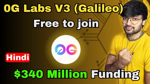 0G Labs V3 Galileo Airdrop Free to join Full Detailed Guide $340 million Funding | SAGE Hindi