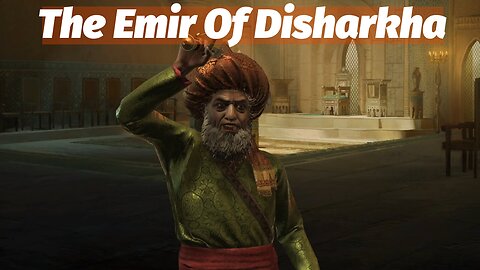 Nestorianism - The Disharkha Emir EP 2 - Eastern Christianity Playthrough