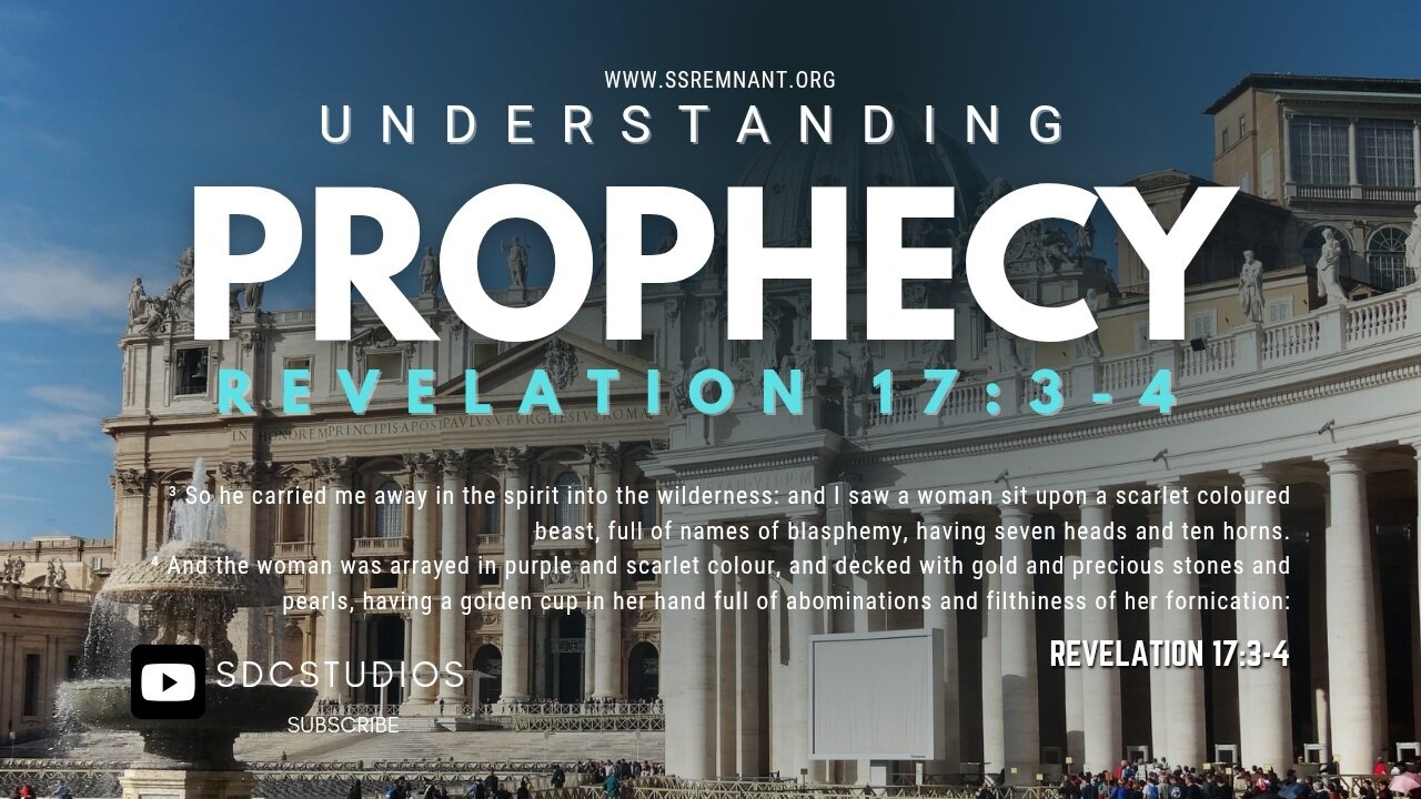 Understanding Prophecy: Revelation 17:3-4