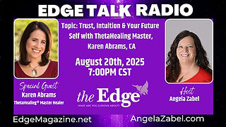 Trust, Intuition & Your Future Self with ThetaHealing Master Karen Abrams
