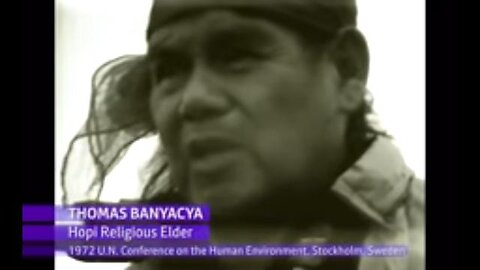 HOPI PROPHECY/ HOPI ELDER THOMAS BANYACYA 1972