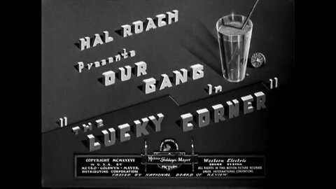 The Little Rascals - "The Lucky Corner"