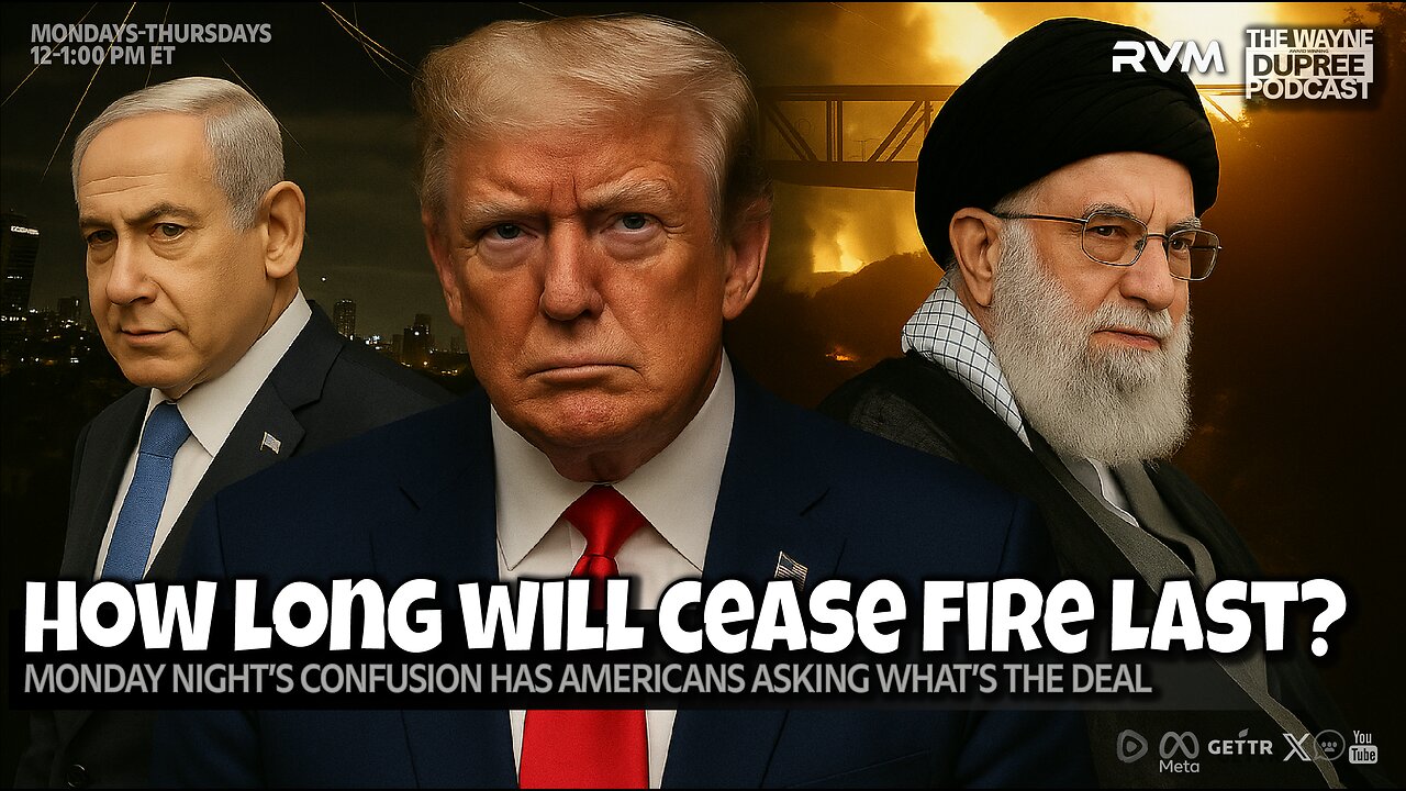 E2109: Will Iran or Israel Break Current Cease-Fire? 6/23/25
