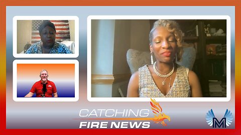 Catching Fire News | Dr. Takosha Swan| 6-27-2025
