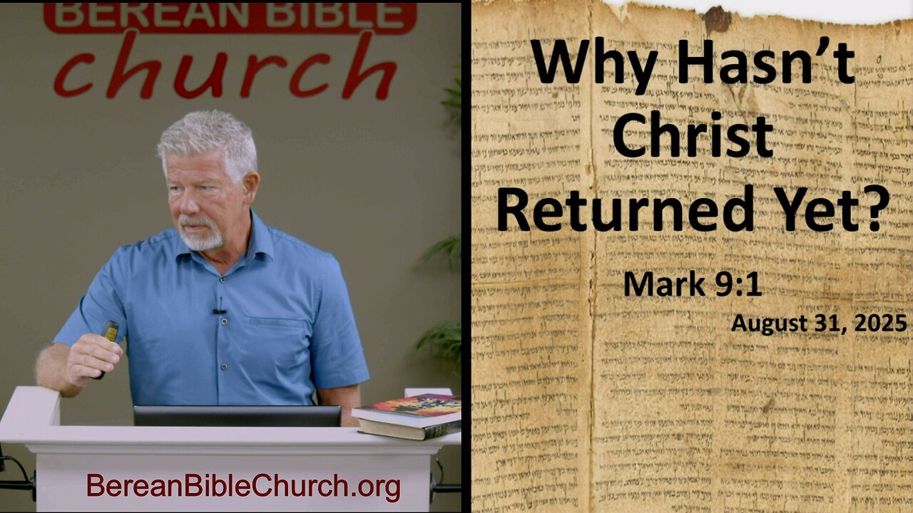 Why Hasn't Christ Returned Yet?