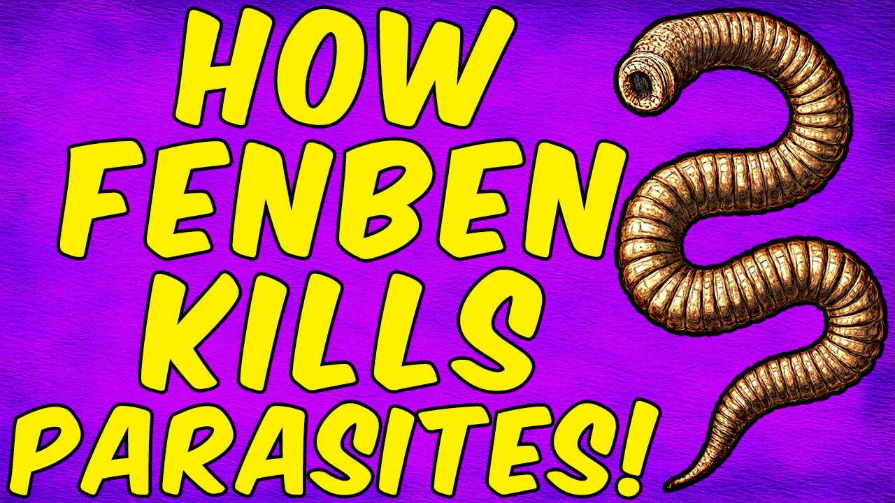 How Fenbendazole Kills Parasites! - (Science Based)