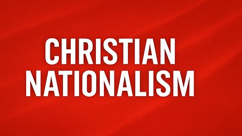 Christian Nationalism: What It Is and What It’s Not