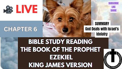 August 13, 2025 Livestream Invite Ezekiel Chapter 6 KJV Holy Bible Study #faith #live #bibleverse