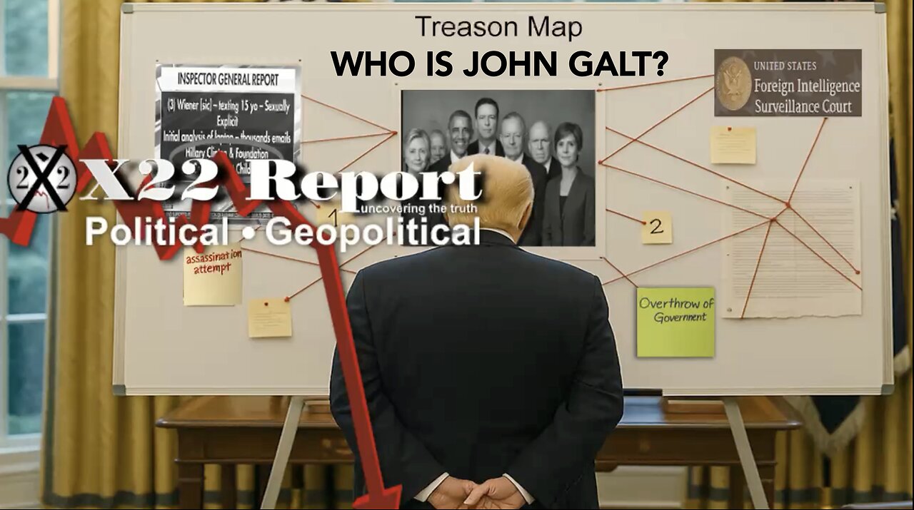 X22-Swalwell, Schiff Panic, [CF] Comes Into Focus, News Unlocks Map 4 Treason. WHO IS John Galt?