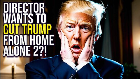 Trump Needs CUT from Home Alone 2...