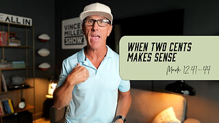 When Two Cents Makes Sense | Mark 12:41-44