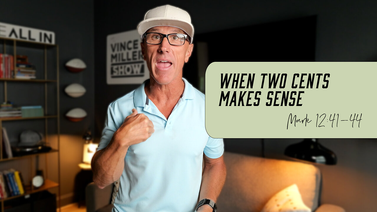 When Two Cents Makes Sense | Mark 12:41-44