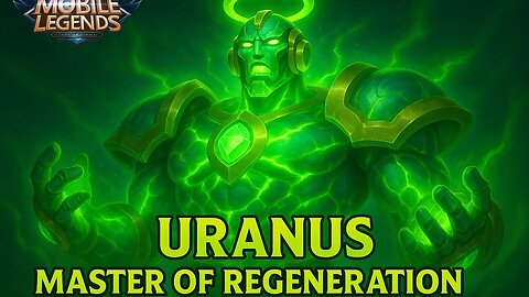 Unstoppable Uranus – Regen Build Gameplay - Mobile Legends